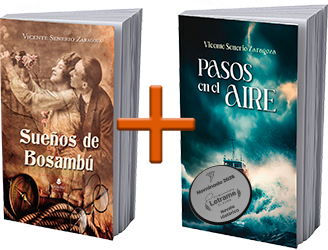 Pack Oferta: " Sueños de Bosambú" + "Pasos en el Aire" Nominada Mejor Novela Histórica 2026= 34€ (ahorras 3€)